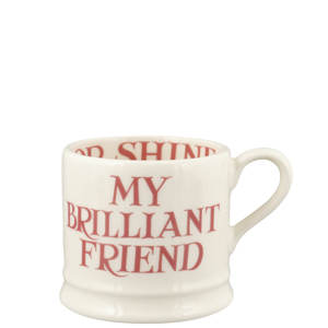 Emma Bridgewater Pink Toast My Brilliant Friend Small Mug